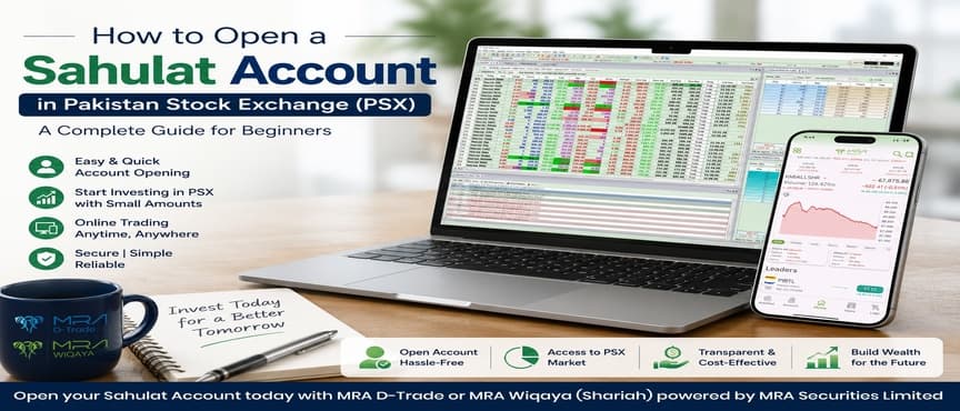 How to Open a Sahulat Account in Pakistan Stock Exchange (PSX): A Step-by-Step Guide