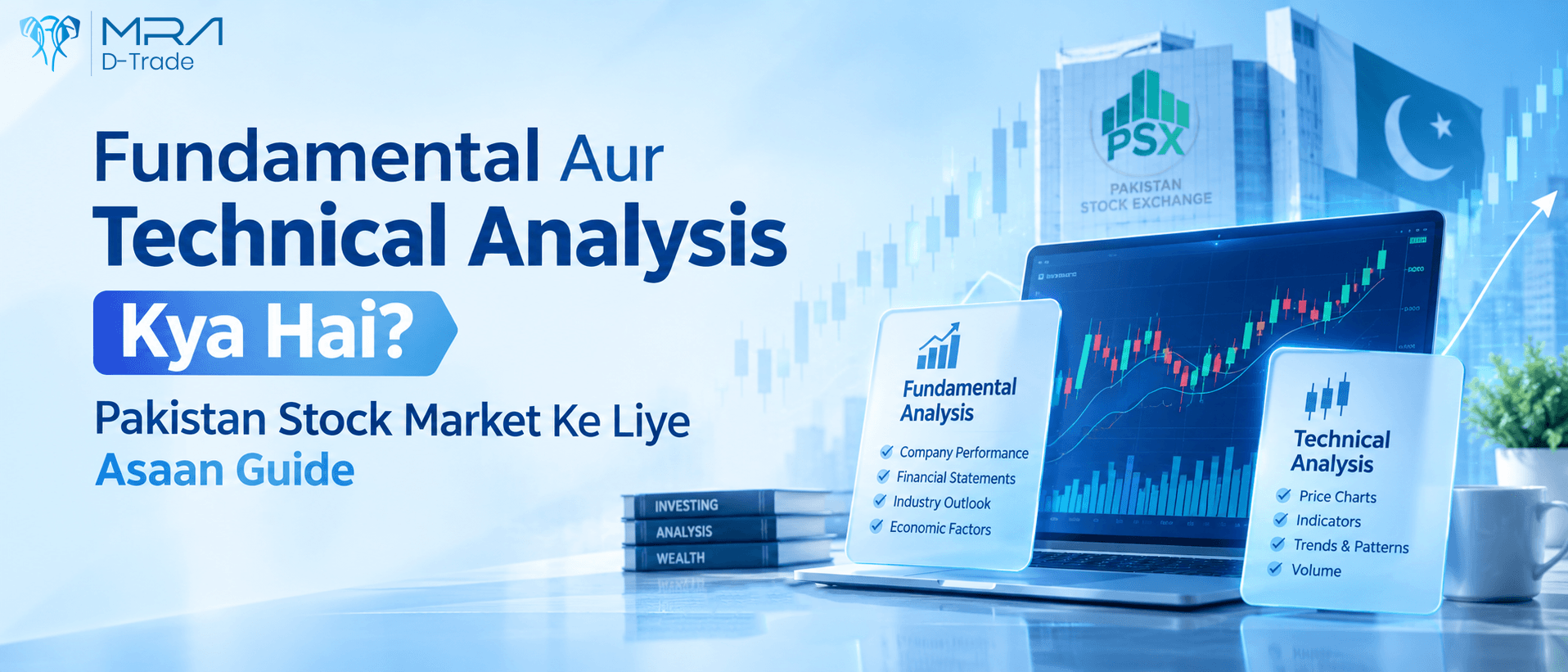 Fundamental Aur Technical Analysis Kya Hai? Pakistan Stock Market Ke Liye Asaan Guide