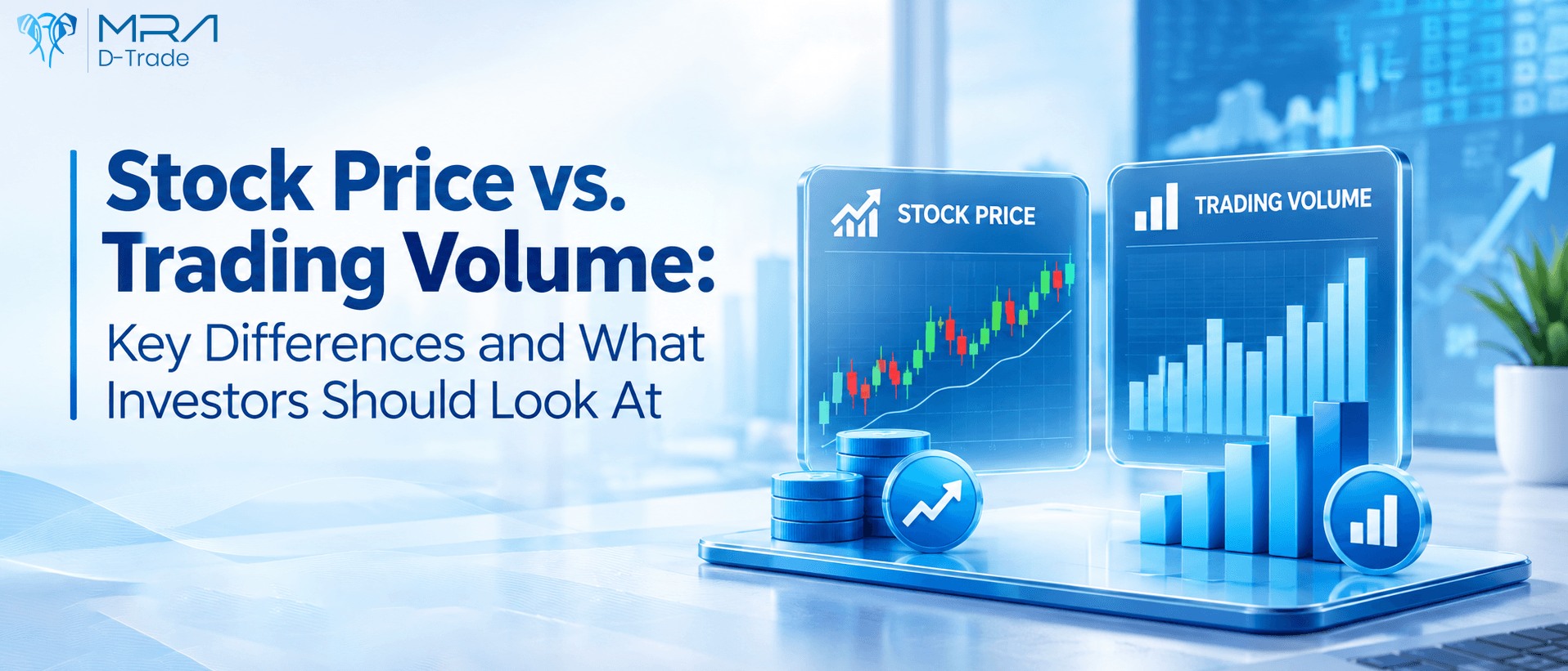 Stock Price vs. Trading Volume: Key Differences and What Investors Should Look At